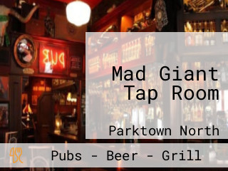 Mad Giant Tap Room
