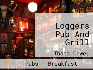 Loggers Pub And Grill