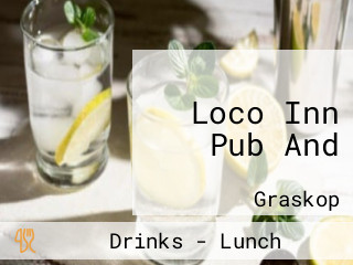 Loco Inn Pub And