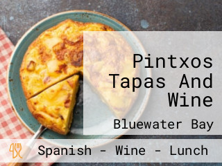 Pintxos Tapas And Wine