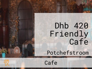 Dhb 420 Friendly Cafe