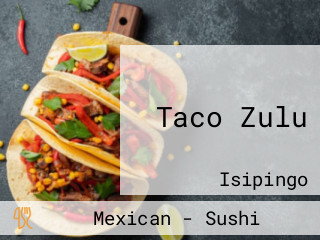 Taco Zulu