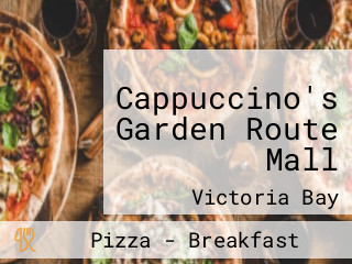 Cappuccino's Garden Route Mall