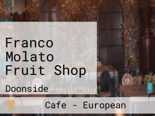 Franco Molato Fruit Shop