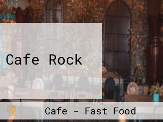 Cafe Rock