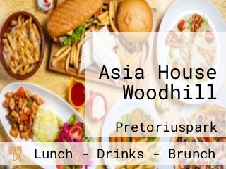 Asia House Woodhill