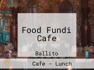 Food Fundi Cafe