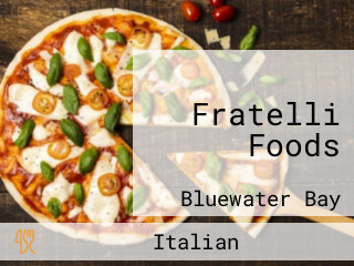 Fratelli Foods