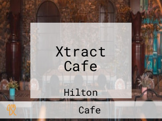 Xtract Cafe