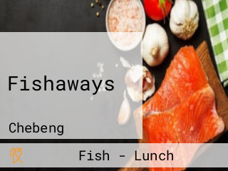 Fishaways