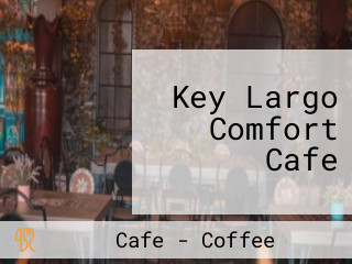 Key Largo Comfort Cafe