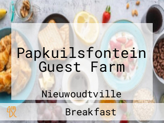 Papkuilsfontein Guest Farm