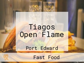 Tiagos Open Flame