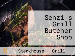 Senzi's Grill Butcher Shop