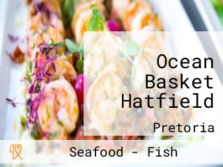 Ocean Basket Hatfield