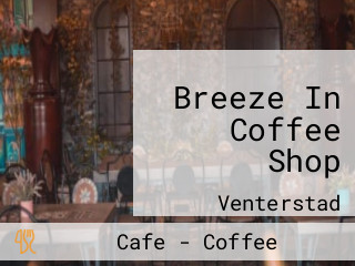Breeze In Coffee Shop