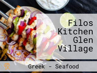 Filos Kitchen Glen Village