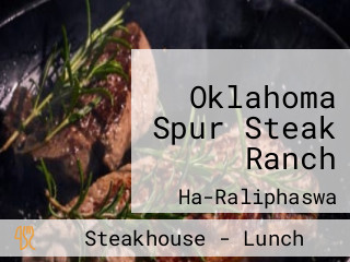 Oklahoma Spur Steak Ranch