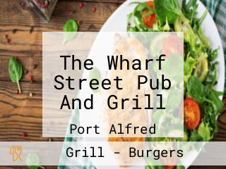 The Wharf Street Pub And Grill