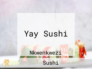 Yay Sushi