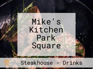 Mike's Kitchen Park Square