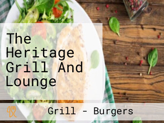 The Heritage Grill And Lounge
