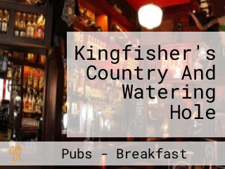 Kingfisher's Country And Watering Hole