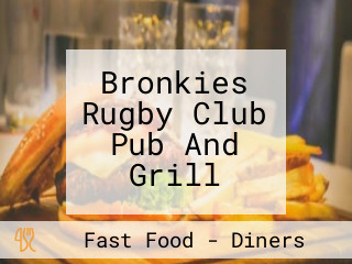 Bronkies Rugby Club Pub And Grill