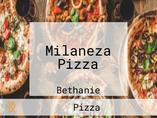 Milaneza Pizza