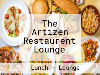 The Artizen Restaurent Lounge