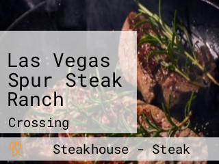 Las Vegas Spur Steak Ranch