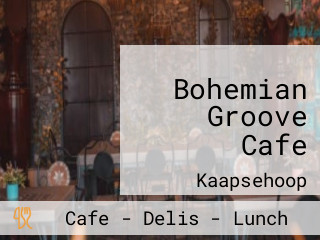 Bohemian Groove Cafe