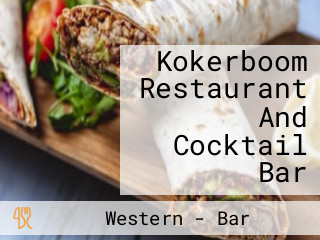 Kokerboom Restaurant And Cocktail Bar