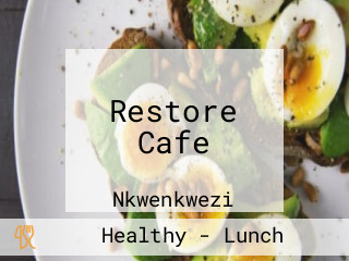 Restore Cafe