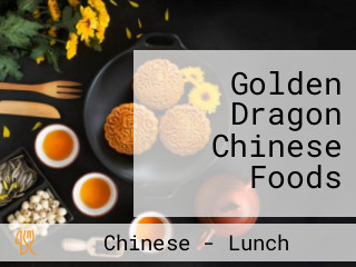 Golden Dragon Chinese Foods
