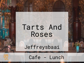 Tarts And Roses