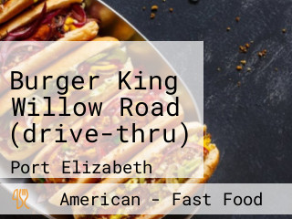 Burger King Willow Road (drive-thru)