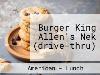 Burger King Allen's Nek (drive-thru)