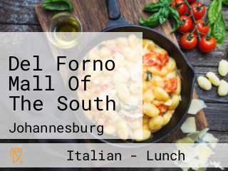 Del Forno Mall Of The South