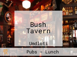 Bush Tavern