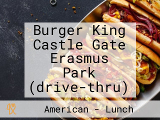 Burger King Castle Gate Erasmus Park (drive-thru)
