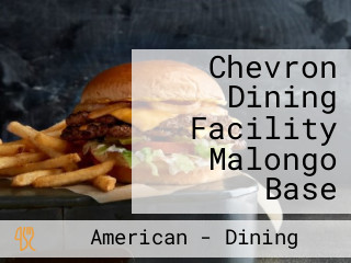 Chevron Dining Facility Malongo Base