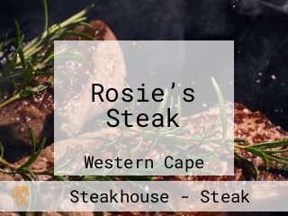 Rosie’s Steak