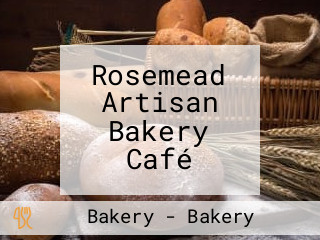 Rosemead Artisan Bakery Café