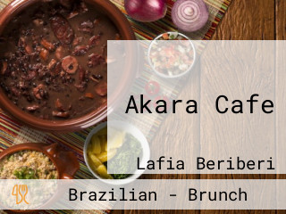 Akara Cafe