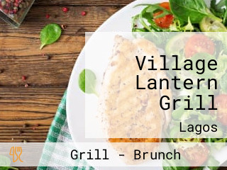 Village Lantern Grill