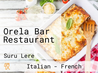 Orela Bar Restaurant