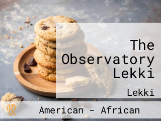 The Observatory Lekki