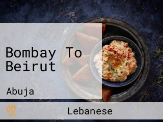 Bombay To Beirut
