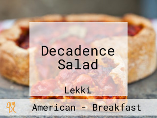 Decadence Salad